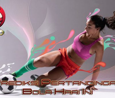 PREDIKSI PERTANDINGAN BOLA 16 – 17 FEBRUARI 2021