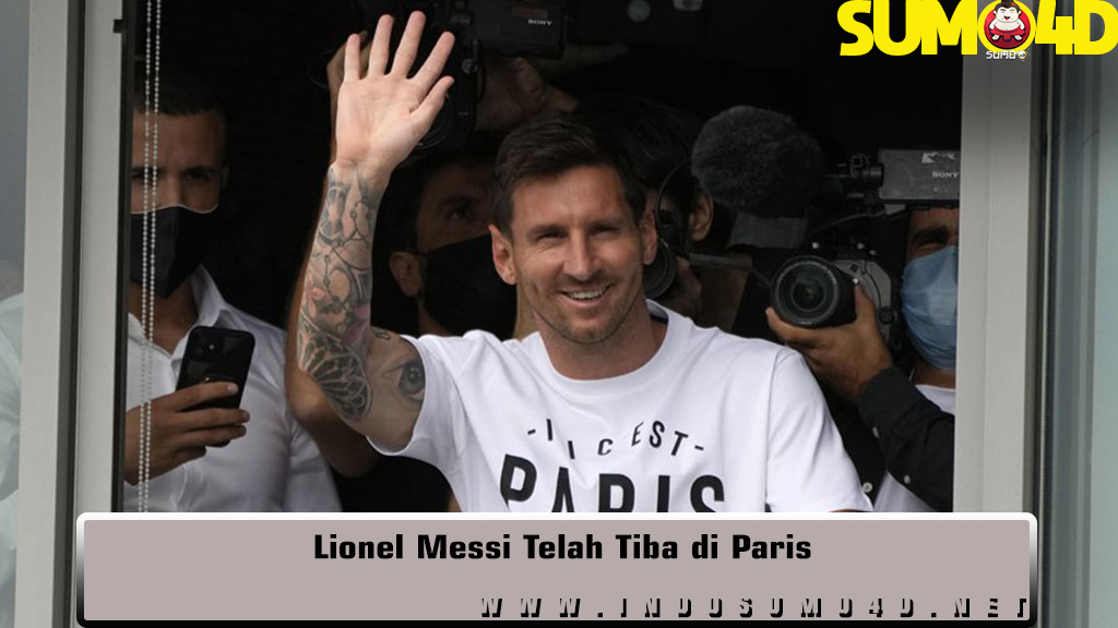 Lionel Messi Telah Tiba di Paris