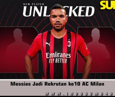 Messias Jadi Rekrutan ke10 AC Milan