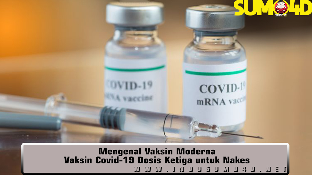 Mengenal Vaksin Moderna, Vaksin Covid-19 Dosis Ketiga untuk Nakes